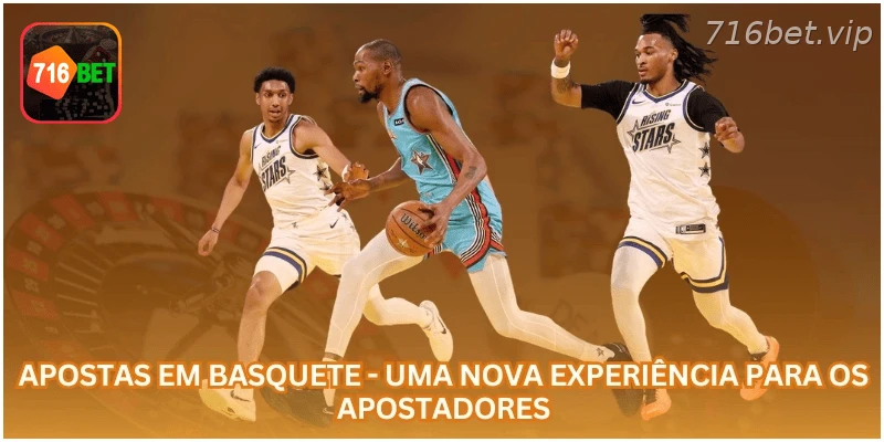 Apostas em Basquete - Uma Nova Experiência para os Apostadores.