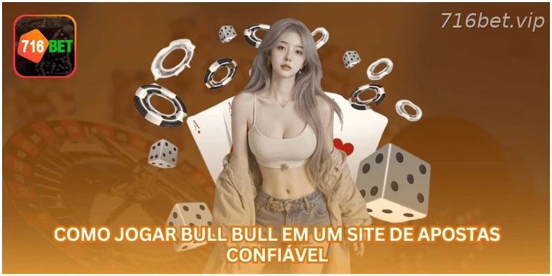 Como jogar Bull Bull em uma plataforma de cassino online.