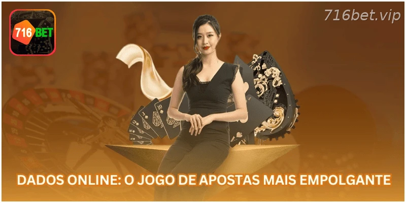 Dados Online: O Jogo de Apostas Mais Empolgante