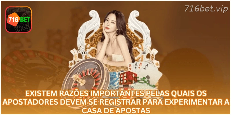Motivos para criar uma conta na plataforma de apostas 716BET.