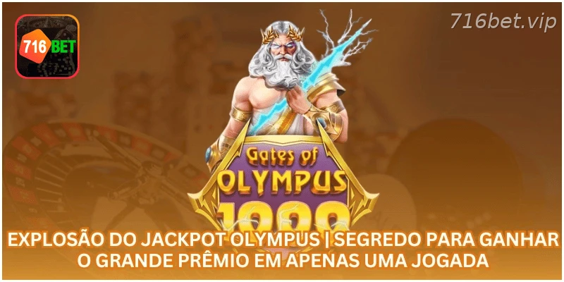 Explosão do Jackpot Olympus | Segredo para Ganhar o Grande Prêmio em Apenas uma Jogada.