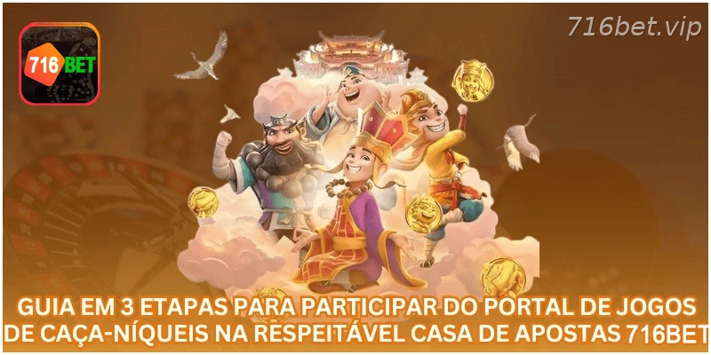 Guia em três etapas para acessar jogos de caça-níqueis na 716BET.