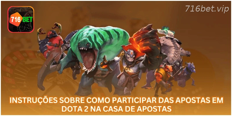 Instruções para participar das apostas em Dota 2 na plataforma