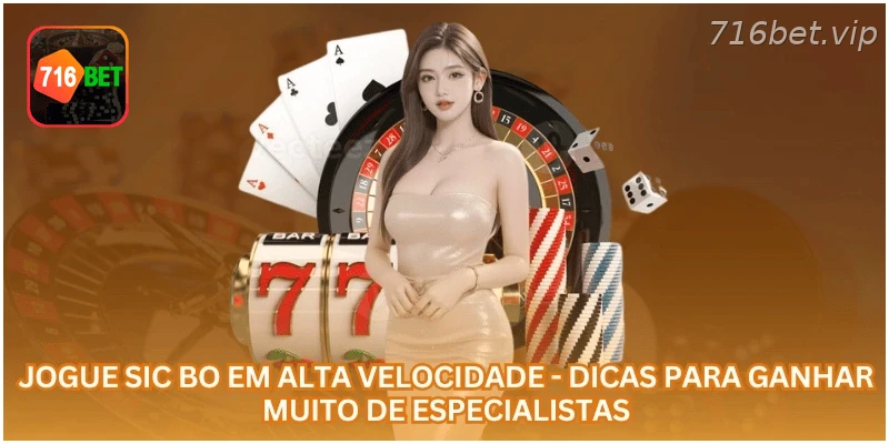 Jogue Sic Bo em alta velocidade - Dicas para ganhar muito de especialistas