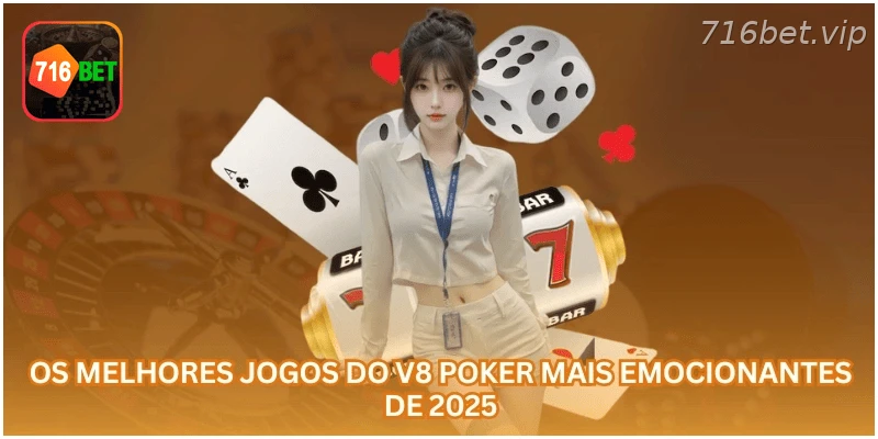 Jogos de destaque do V8 Poker em 2025.