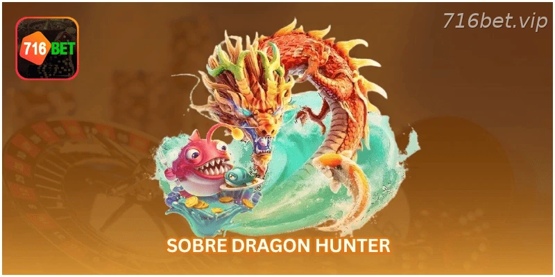 Visão geral do jogo Dragon Hunter