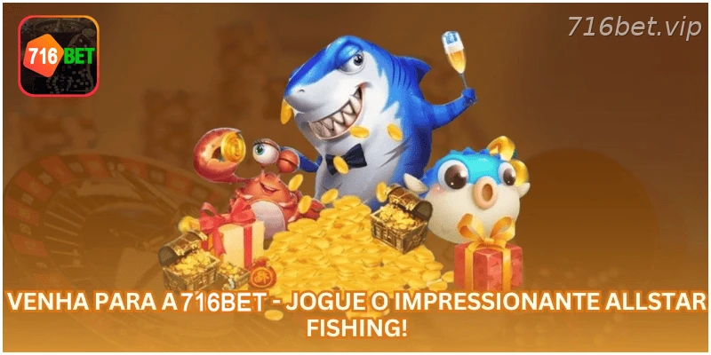 Jogue Allstar Fishing na plataforma 716BET